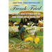 French Fried: one man's move to France with too many animals and an identity thief