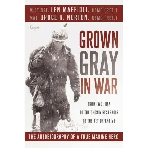 Grown Gray in War