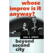 Whose Improv Is It Anyway?: Beyond Second City