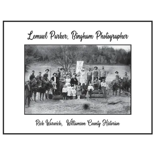 Lemuel Parker, Bingham Photographer