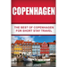 Copenhagen: The Best Of Copenhagen For Short Stay Travel