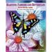 Beautiful Butterflies and Flowers Dot-to-Dot For Adults- Puzzles From 150 to 760: Dots: Flowers and Flight!