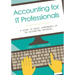 Accounting for IT Professionals: A guide to basic components of an accounting database