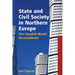State and Civil Society in Northern Europe: The Swedish Model Reconsidered