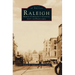 Raleigh: North Carolina's Capital City on Postcards