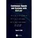 Continuous Signals and Systems with Matlab(r)