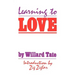 Learning To Love