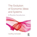 The Evolution of Economic Ideas and Systems: A Pluralist Introduction