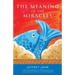 The Meaning in the Miracles