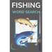 Fishing Word Search: Puzzle Book for Adults 5x8 Inches Pocket Size