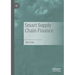 Smart Supply Chain Finance