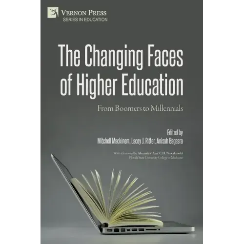 The Changing Faces of Higher Education: From Boomers to Millennials