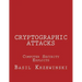 Cryptographic Attacks: Computer Security Exploits