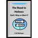 The Road to Holiness: God's Way or Man's?