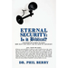 Eternal Security: Is It Biblical?: How Many Sins Must I Sin to Lose My Salvation?