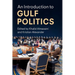 An Introduction to Gulf Politics
