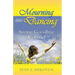 Mourning to Dancing: Saying Goodbye to Grief
