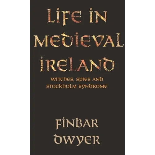 Life in Medieval Ireland