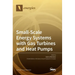 Small-Scale Energy Systems with Gas Turbines and Heat Pumps