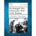 Archangel the American War with Russia