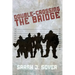 Double-Crossing the Bridge