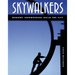 Skywalkers: Mohawk Ironworkers Build the City