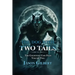 The Dog with Two Tails