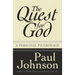 The Quest for God: Personal Pilgrimage, a