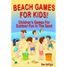 Beach Games For Kids!: Best Children's Games for Outdoor Family Fun in the Sand