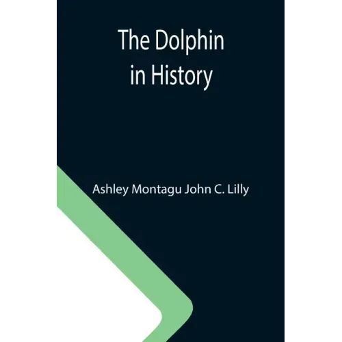 The Dolphin in History