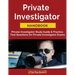Private Investigator Handbook: Private Investigator Study Guide & Practice Test Questions for Private Investigator Exams