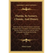 Florida, Its Scenery, Climate, And History: With An Account Of Charleston, Savannah, Augusta, Aiken, A Chapter For Consumptives, Various Papers On Fru