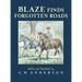 Blaze Finds Forgotten Roads
