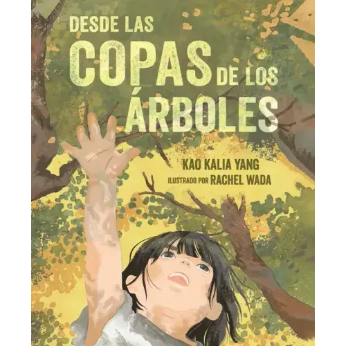 Desde Las Copas de Los Árboles (from the Tops of the Trees)