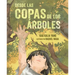 Desde Las Copas de Los Árboles (from the Tops of the Trees)