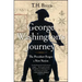 George Washington's Journey: The President Forges a New Nation