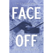 Face Off: Alternate Cover