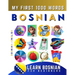 Learn Bosnian for Beginners, My First 1000 Words: Bilingual Bosnian - English Language Learning Book for Kids & Adults