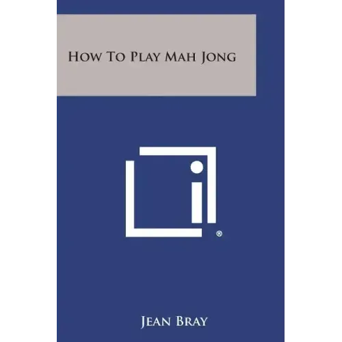 How to Play Mah Jong
