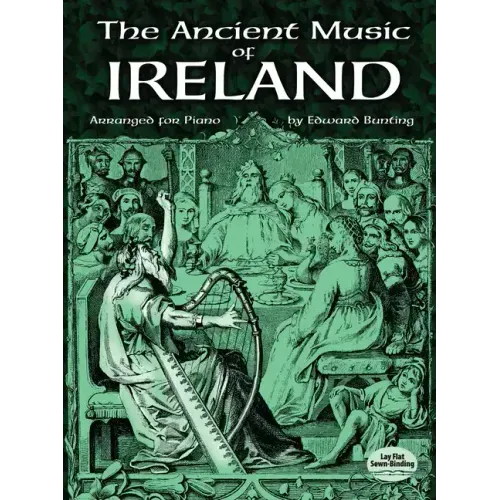 The Ancient Music of Ireland Arranged for Piano