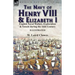 The Navy of Henry VIII & Elizabeth I: English Naval Wafare, Exploration & Vessels during the 16th Century