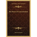 The Power of Concentration