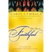 He's Been Faithful: Trusting God to Do What Only He Can Do