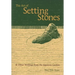 The Art of Setting Stones: And Other Writings from the Japanese Garden