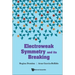 Electroweak Symmetry and Its Breaking