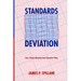 Standards Deviation: How Schools Misunderstand Education Policy