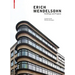 Erich Mendelsohn: Buildings and Projects