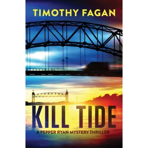 Kill Tide: A Pepper Ryan Mystery-Thriller