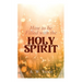 How to be Filled with the Holy Spirit