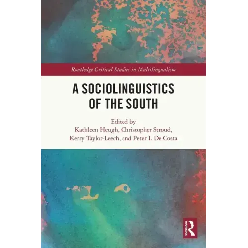 A Sociolinguistics of the South